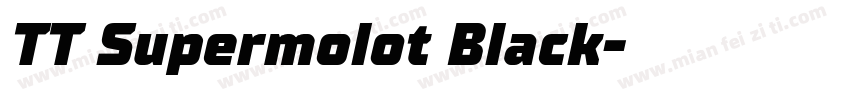 TT Supermolot Black字体转换